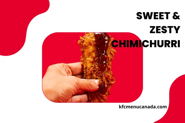 KFC Canada Global Menu Item Sweet & Zesty Chimichurri
