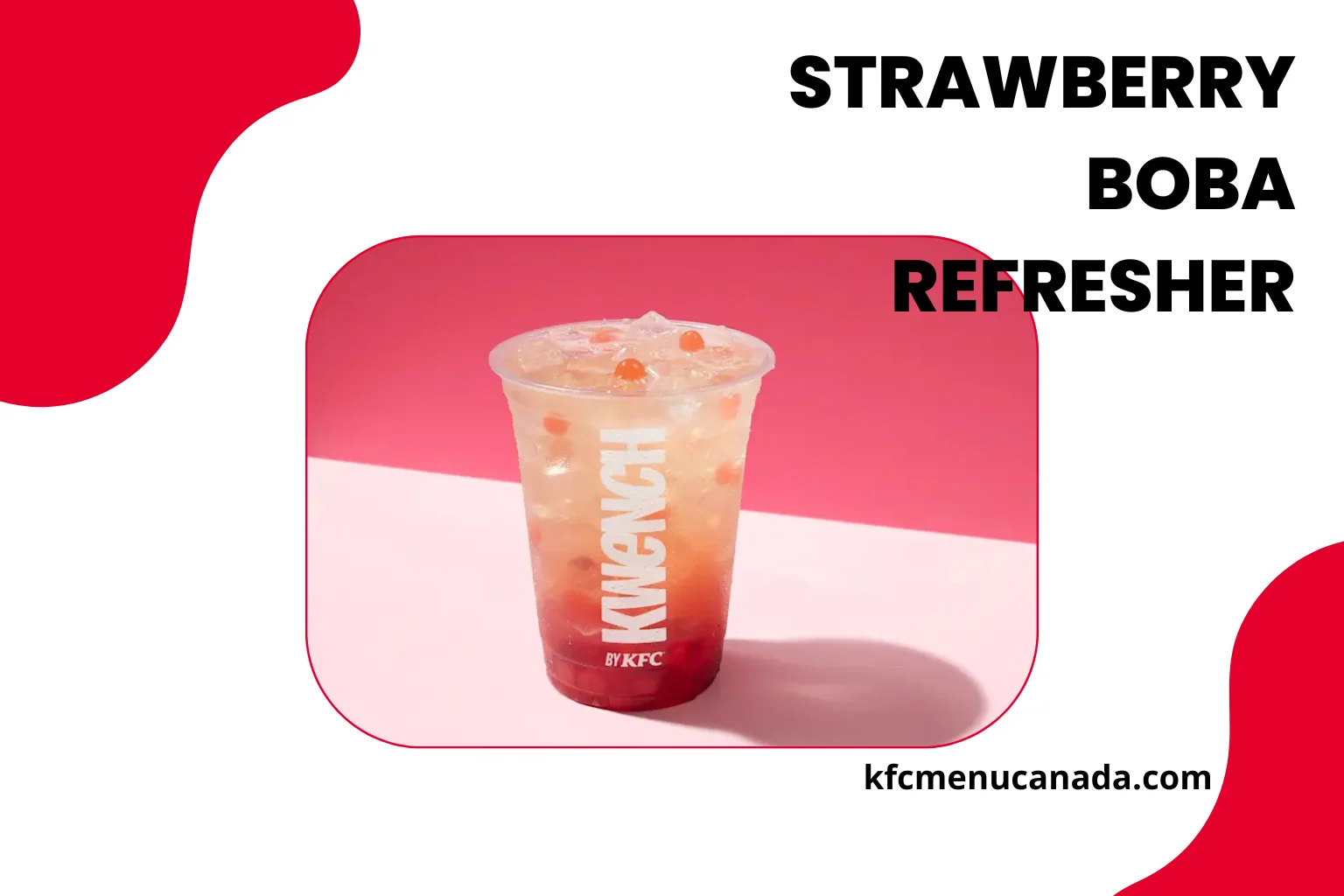 Strawberry Boba Refresher Kwench by KFC Canada Menu item Image