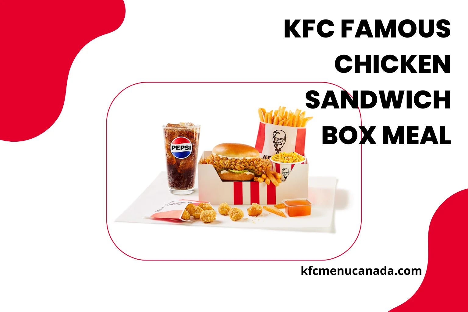 Limited Time Offers Menu Item KFC Famous Chicken Sandwich Box Meal Image at kfcmenucanada.com