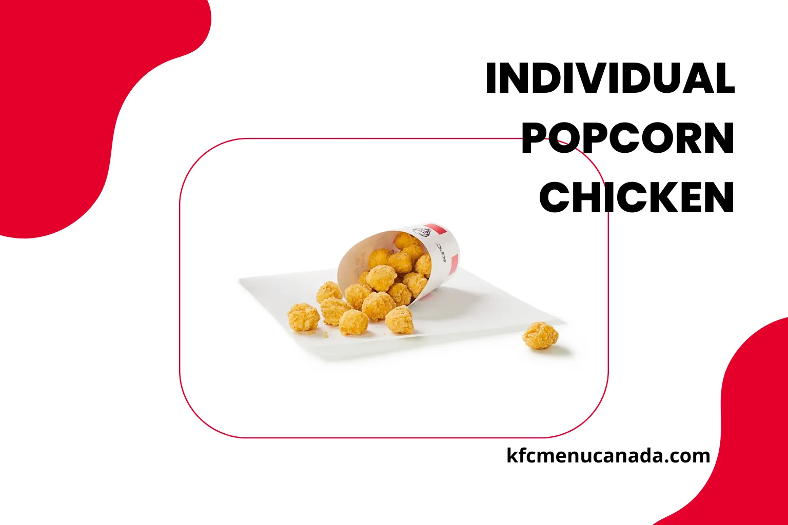 A KFC Value Menu Category item ndividual Popcorn Chicken