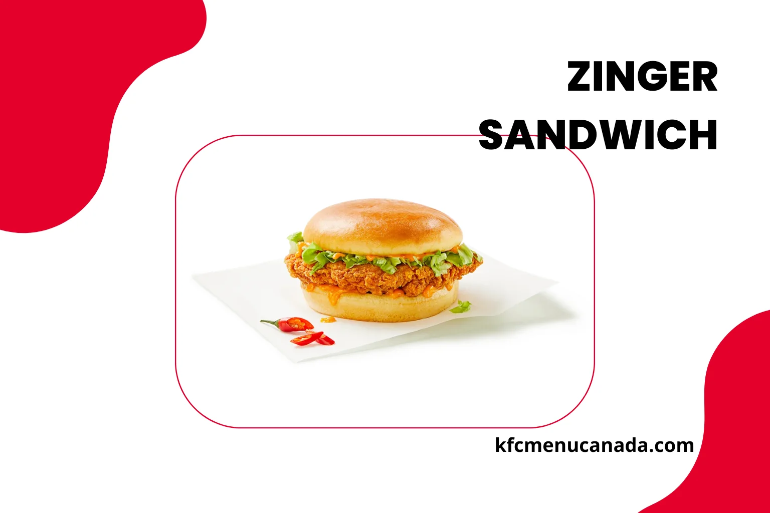 A KFC Canada Menu Sandwich Combo Item Zinger Sandwich Image