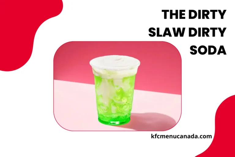 A New KFC Kwench Drink Menu Dirty Slaw Dirty Soda