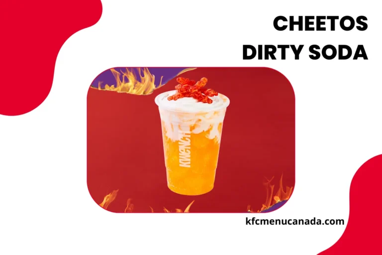 Flamin' Hot Cheetos Menu Item KFC Cheetos Dirty Soda