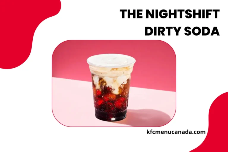 New Drink Kwench by KFC in Canada The Nightshift Dirty Soda